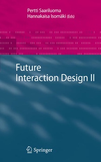 Enlarge image Cover: Future Interaction Design II - Springer