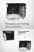 Cover: Managing and Settling Ethnic Conflicts - C Hurst & Co Publishers Ltd