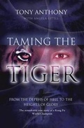 Cover: Taming the Tiger - Authentic Media