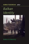 Cover: Balkan Identities - C Hurst & Co Publishers Ltd