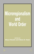 Cover: Microregionalism and World Order - Palgrave Macmillan