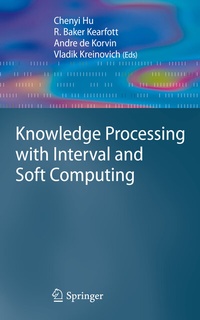 Enlarge image Cover: Knowledge Processing with Interval and Soft Computing - Springer
