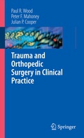 Cover: Trauma and Orthopedic Surgery in Clinical Practice - Springer