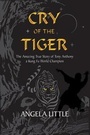 Cover: Cry of the Tiger - Authentic Media