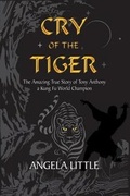 Cover: Cry of the Tiger - Authentic Media