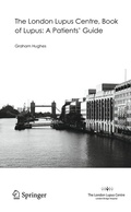 Cover: The London Lupus Centre, Book of Lupus: A Patients' Guide - Springer