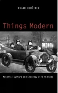Enlarge image Cover: Things Modern - C Hurst & Co Publishers Ltd