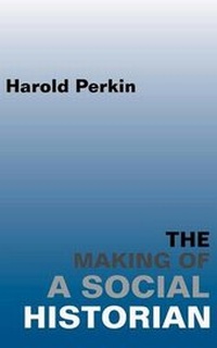 Enlarge image Cover: The Making of a Social Historian - New Generation Publishing