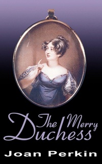 Enlarge image Cover: The Merry Duchess - New Generation Publishing
