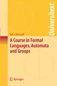 Abbildung von: A Course in Formal Languages, Automata and Groups - Springer