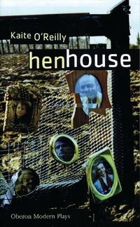 Enlarge image Cover: Henhouse - Oberon Books Ltd