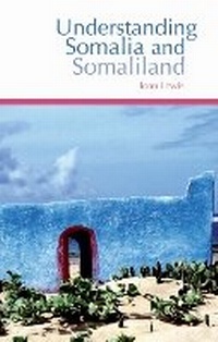 Enlarge image Cover: Understanding Somalia and Somaliland - C Hurst & Co Publishers Ltd
