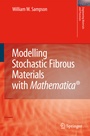 Cover: Modelling Stochastic Fibrous Materials with Mathematica® - Springer