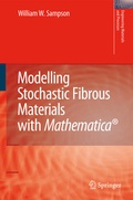 Cover: Modelling Stochastic Fibrous Materials with Mathematica&reg; - Springer
