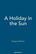 Cover: A Holiday in the Sun - Oberon Books Ltd