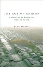 Cover: The Age Of Arthur - Weidenfeld & Nicolson