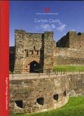 Cover: Carlisle Castle - English Heritage