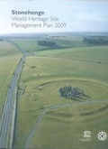 Cover: Stonehenge World Heritage Site Management Plan 2009 - Historic England