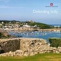 Cover: Defending Scilly - Historic England