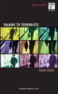 Enlarge image Cover: Talking to Terrorists - Oberon Books Ltd