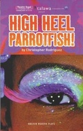 Cover: High Heel Parrotfish! - Oberon Books Ltd