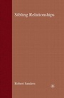Cover: Sibling Relationships - Red Globe Press