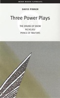 Cover: David Pinner: Three Power Plays - Oberon Books Ltd