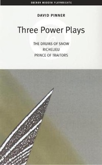 Enlarge image Cover: David Pinner: Three Power Plays - Oberon Books Ltd