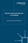 Cover: Racism and Anti-Racism in Football - Palgrave Macmillan