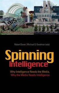 Enlarge image Cover: Spinning Intelligence - C Hurst & Co Publishers Ltd