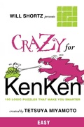 Cover: Will Shortz Presents Crazy for KenKen Easy - St. Martin's Griffin