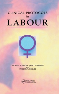 Enlarge image Cover: Clinical Protocols in Labour - CRC Press