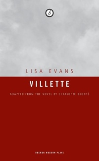 Enlarge image Cover: Villette - Oberon Books Ltd