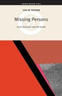 Cover: Missing Persons - Oberon Books Ltd