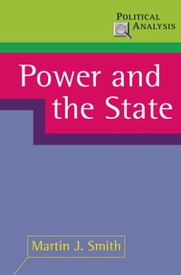 Enlarge image Cover: Power and the State - Red Globe Press
