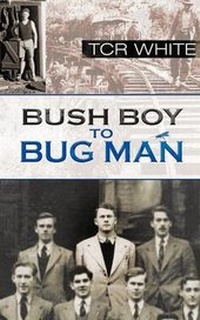 Abbildung von: Bush Boy to Bug Man - New Generation Publishing
