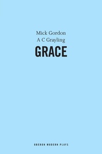 Enlarge image Cover: Grace - Oberon Books Ltd