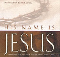 Enlarge image Cover: His Name is Jesus - Zondervan