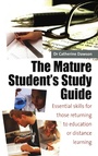 Cover: The Mature Student's Study Guide 2nd Edition - How to Content