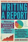 Cover: Writing A Report, 9th Edition - How to Content