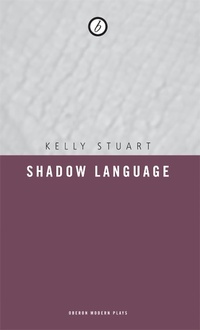 Enlarge image Cover: Shadow Language - Oberon Books Ltd