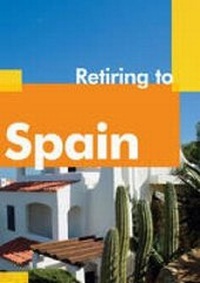 Abbildung von: Retiring to Spain - Crimson Publishing