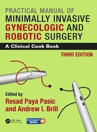 Abbildung von: Practical Manual of Minimally Invasive Gynecologic and Robotic Surgery - CRC Press