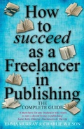 Cover: How To Succeed As A Freelancer In Publishing - How to Content