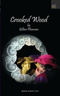 Cover: Crooked Wood - Oberon Books Ltd