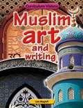 Cover: Muslim Art and Writing - Atlantic Europe Publishing Co Ltd