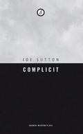 Cover: Complicit - Oberon Books Ltd