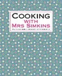 Cover: Cooking With Mrs Simkins - How To Books Ltd