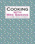 Cover: Cooking With Mrs Simkins - How To Books Ltd