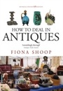 Cover: How To Deal In Antiques, 5th Edition - How to Content